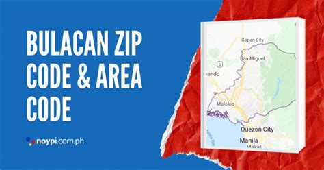 Bulacan Zip Code and Area Code • Noypi.com.ph.